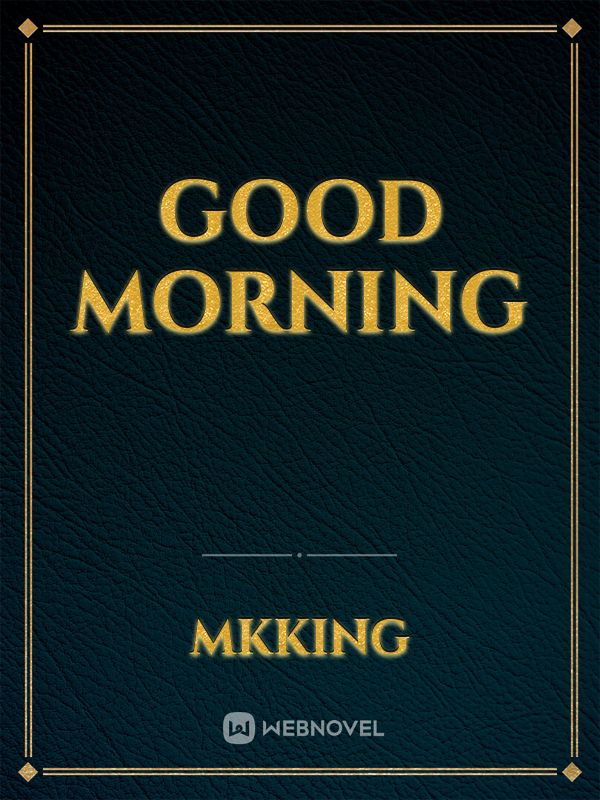 Good morning Book