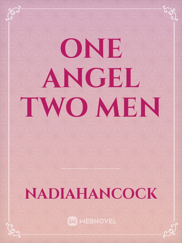 One Angel Two Men Book