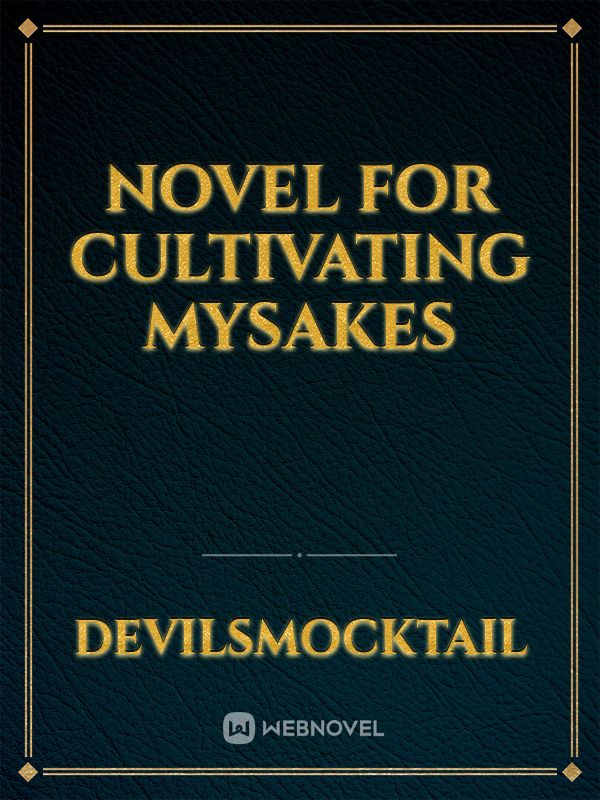Novel for cultivating mysakes