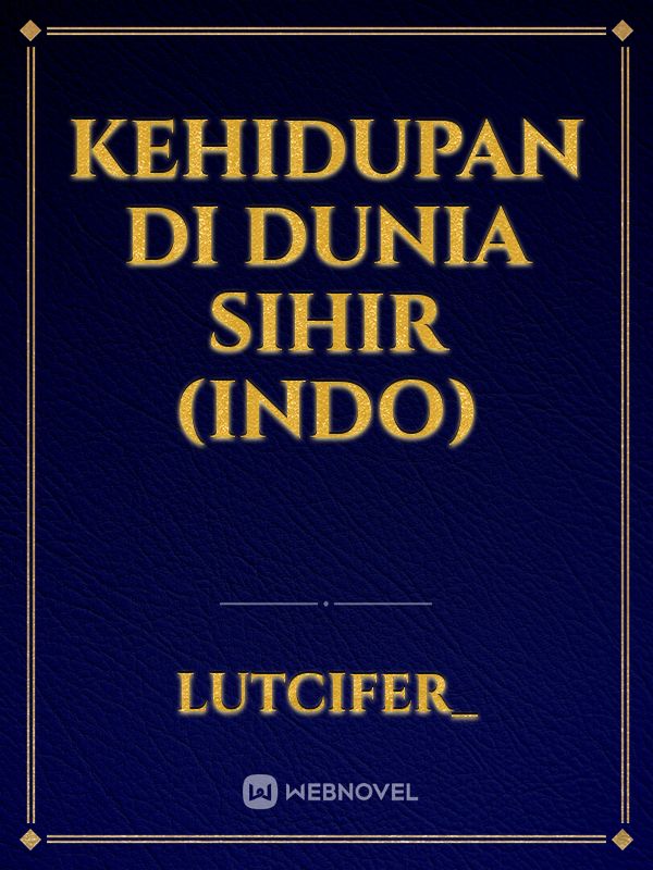 Kehidupan di Dunia Sihir (Indo)