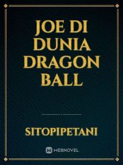 Joe Di Dunia Dragon Ball Book