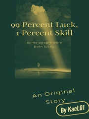 99 Percent Luck, 1 Percent Skill Book