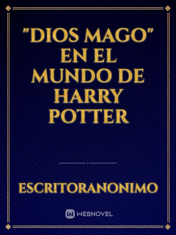 "Dios Mago" en el Mundo de Harry Potter Book