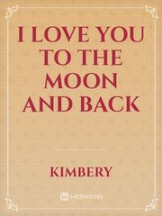 I love you to the moon and back Book