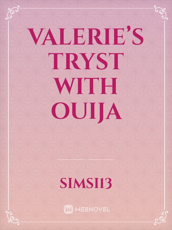Valerie’s tryst with ouija Book