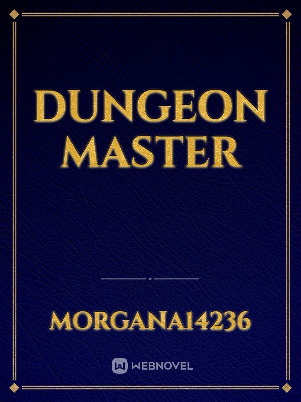 Dungeon
Master