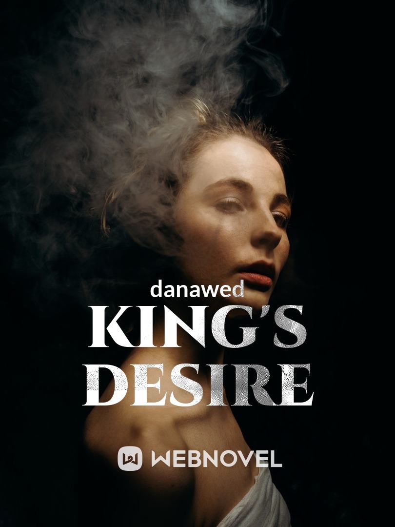 king's desire