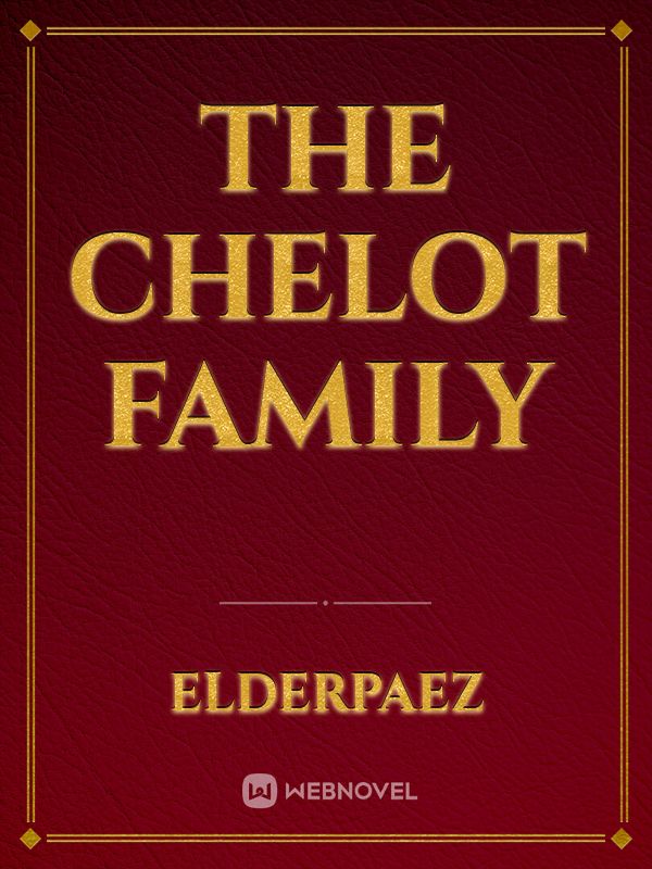The Chelot Family