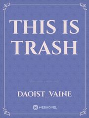 this is trash Book