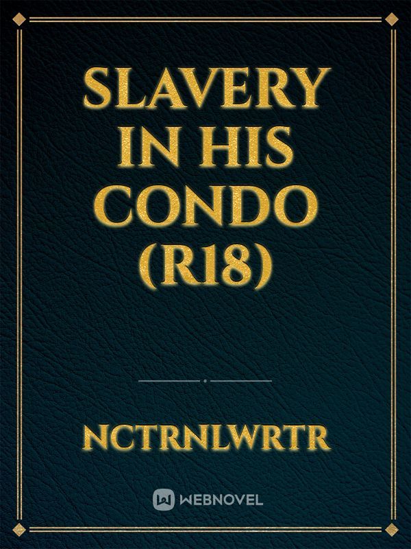 Slavery In His Condo (R18) Book