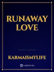 Runaway love Book
