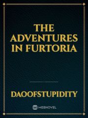 The adventures in furtoria Book