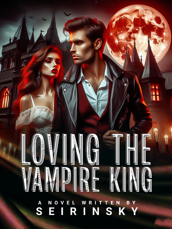 Loving the Vampire King ( Tagalog )