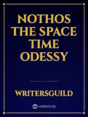 NOTHOS THE SPACE TIME ODESSY Book