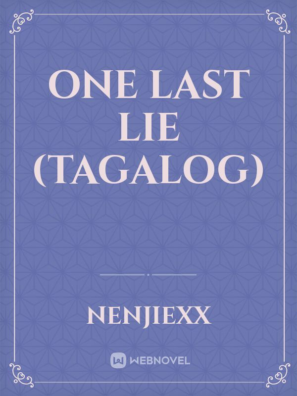 One Last Lie (TAGALOG) Book