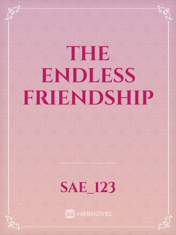 The Endless Friendship Book