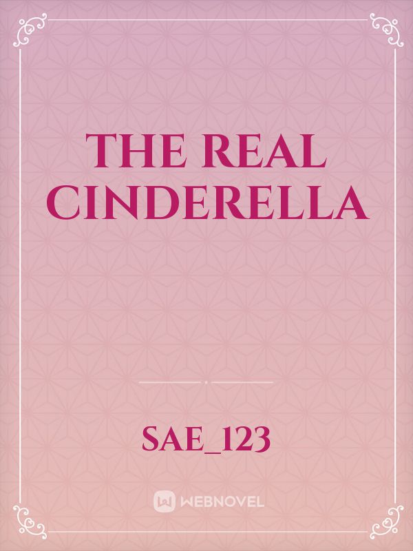 The Real Cinderella