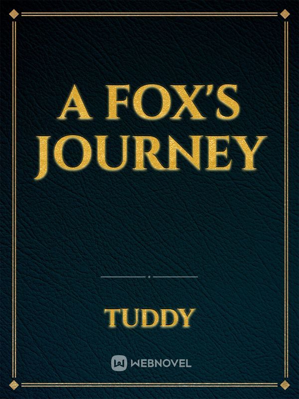 A Fox's Journey