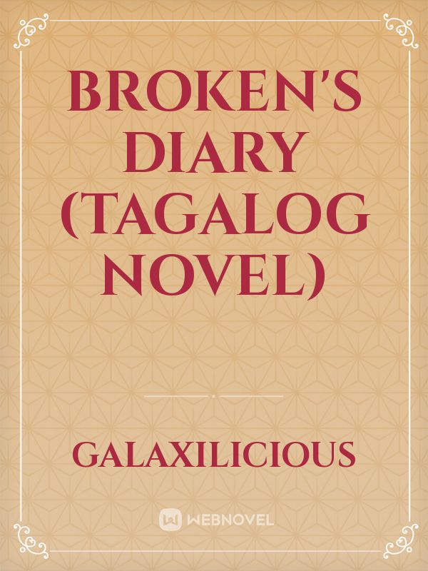 Broken's Diary (Tagalog Novel) Book