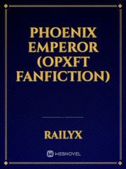 Phoenix Emperor (OPxFT fanfiction) Book