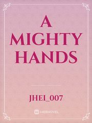 A Mighty Hands Book