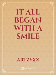 It All Began With A Smile Book
