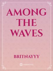 Among the Waves Book