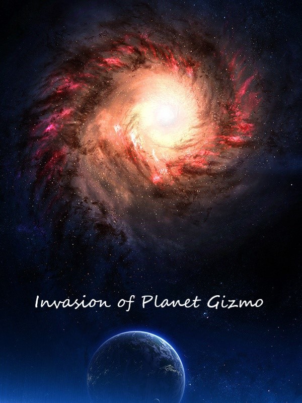 Invasion of Planet Gizmo Book