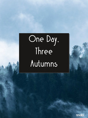 One day, three autumns Book