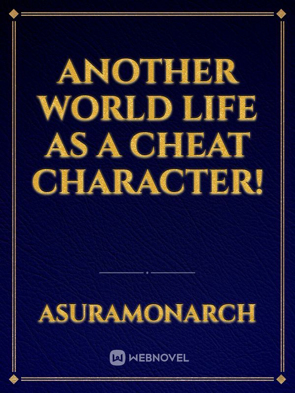 Another World Life as a Cheat Character!