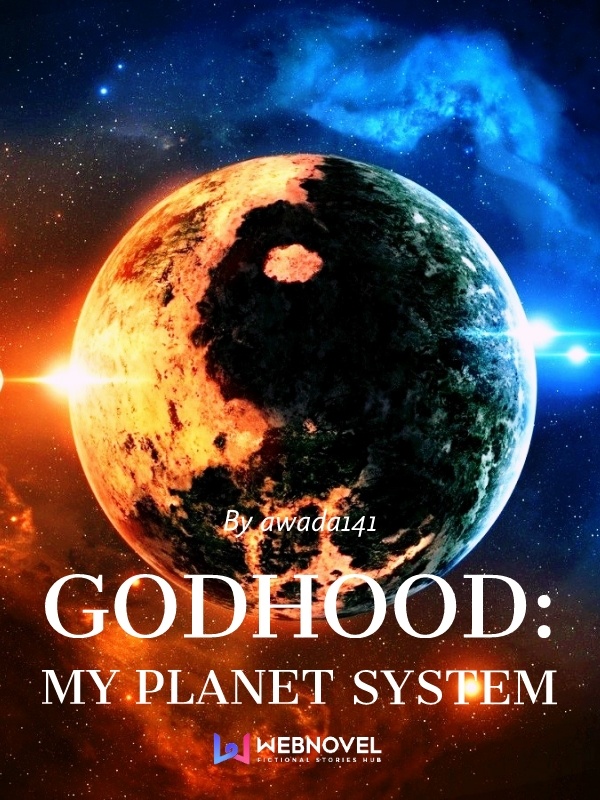 Godhood: My Planet System (Deleted) Book