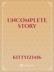 Uncomplete story Book