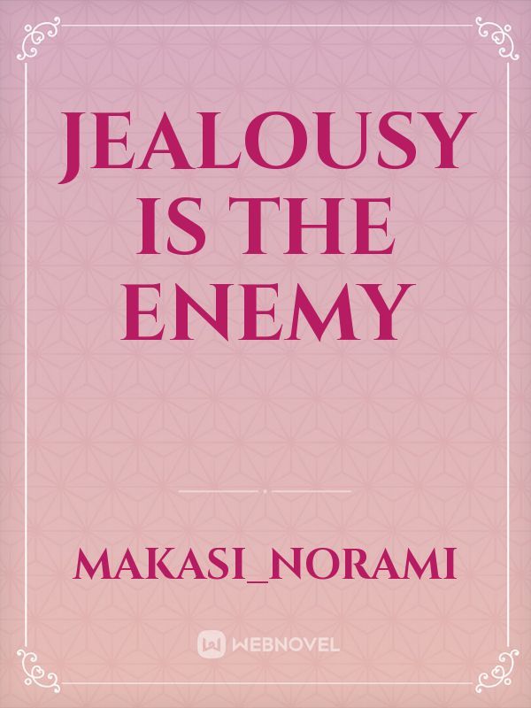 Jealousy is the Enemy Book