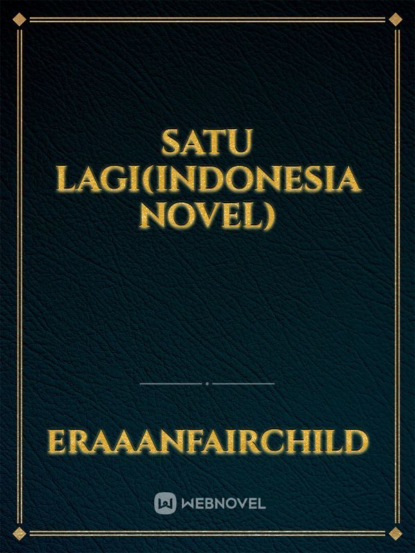 Satu Lagi(Indonesia Novel) Book