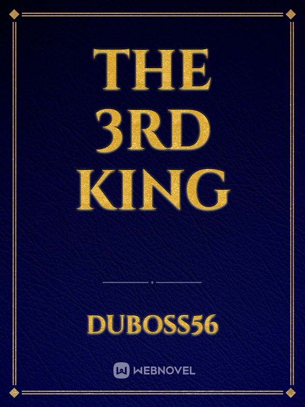 The 3rd King