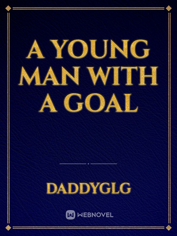 A Young man with a goal
