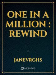 One in a million : REWIND Book