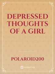 Depressed thoughts of a girl Book