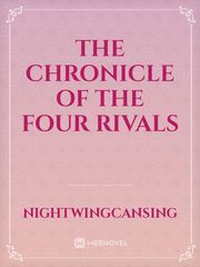 The Chronicle Of The Four Rivals Book