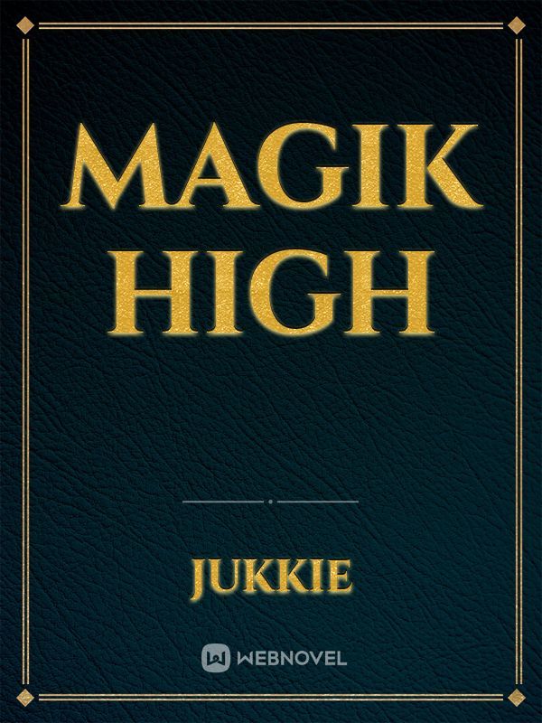 Magik High