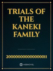 Trials of the Kaneki family Book