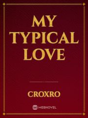 MY TYPICAL LOVE Book