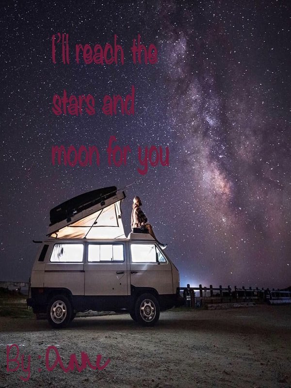 I’ll reach the stars and moon for you Book