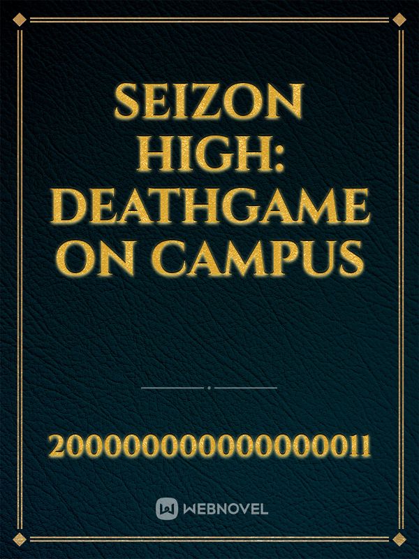 Seizon High: Deathgame on Campus Book