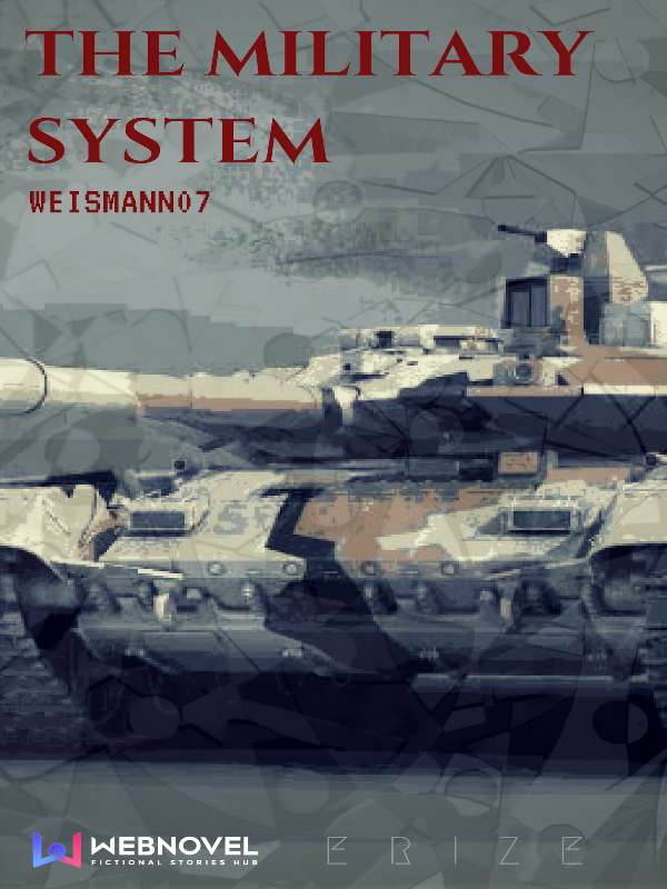 The Military System(DROPPED)
