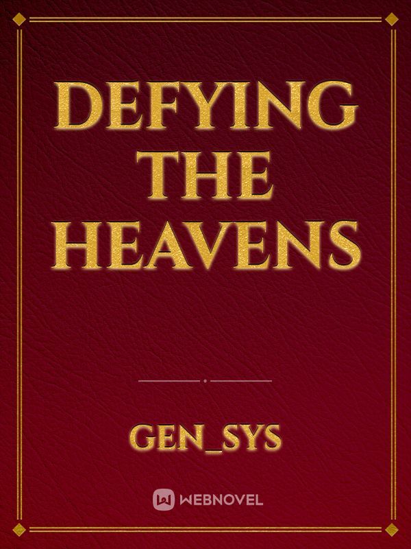 Defying the heavens Book