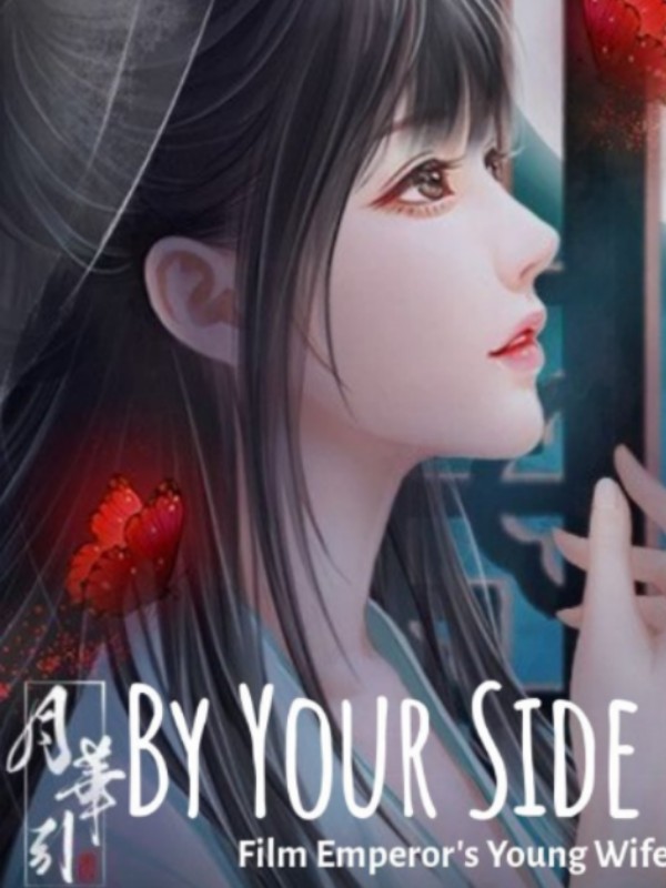 Film Emperor's Young Wife : By Your Side