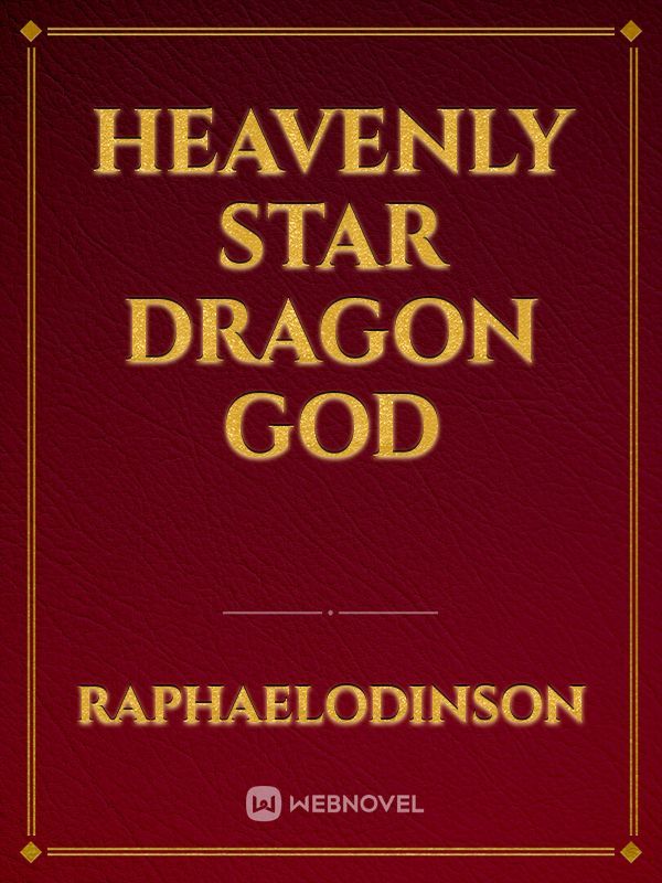 heavenly star dragon god Book