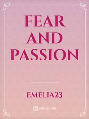 FEAR AND PASSION Book