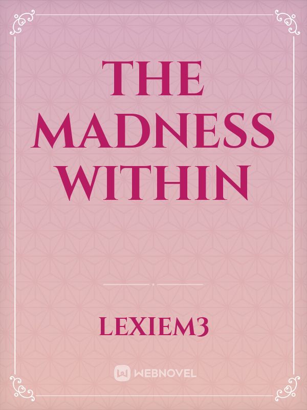 The Madness Within Book